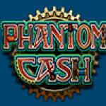 phantom cash