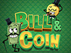 Bill e Coin slot