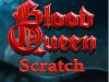 Blood Queen Scratch