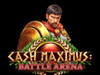 Cash Maximus Battle Arena
