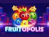 Fruitopolis slot