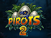 Pirots 2 slot gratis