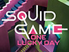 Squid Game One Lucky Day