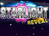 Starlight reveal slot