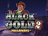 black gold 2 megaways slot