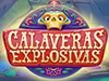 calaveras explosivas