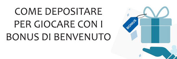 metodi di deposito per il bonus