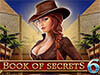 slot Book of secrets 6