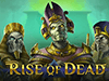 Rise of Dead