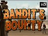 bandit bounty slot
