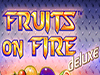 fruits on fire deluxe slot