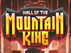 hall mountain king