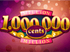 million cents hd