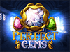 perfect gems