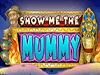 show me the mummy