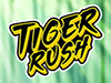 tiger rush