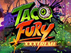taco fury xxxtreme